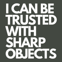 I Can Be Trusted Sharp Objects Trucker Cap | Artistshot