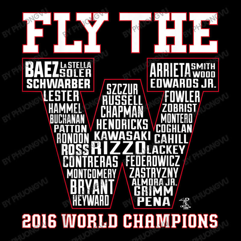 Anthony Rizzo Fly The W Roster 2016 World Champions T Shirt Camo Snapback by phuongvu | Artistshot