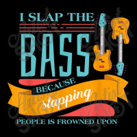 I Slap The Bass Music Guitarist Bass Guitar Pocket T-shirt | Artistshot