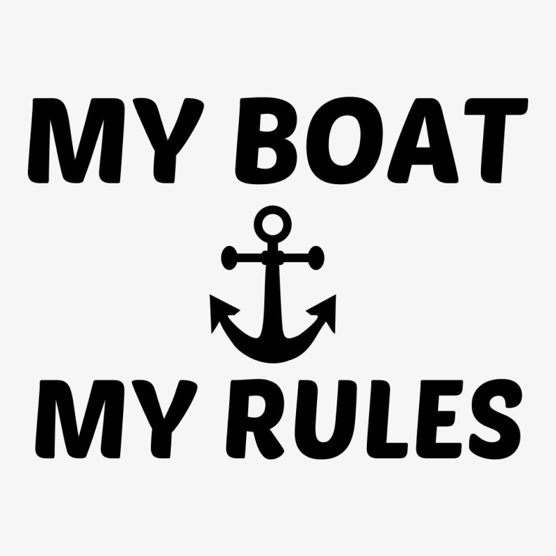 My Boat My Rules Champion Hoodie | Artistshot