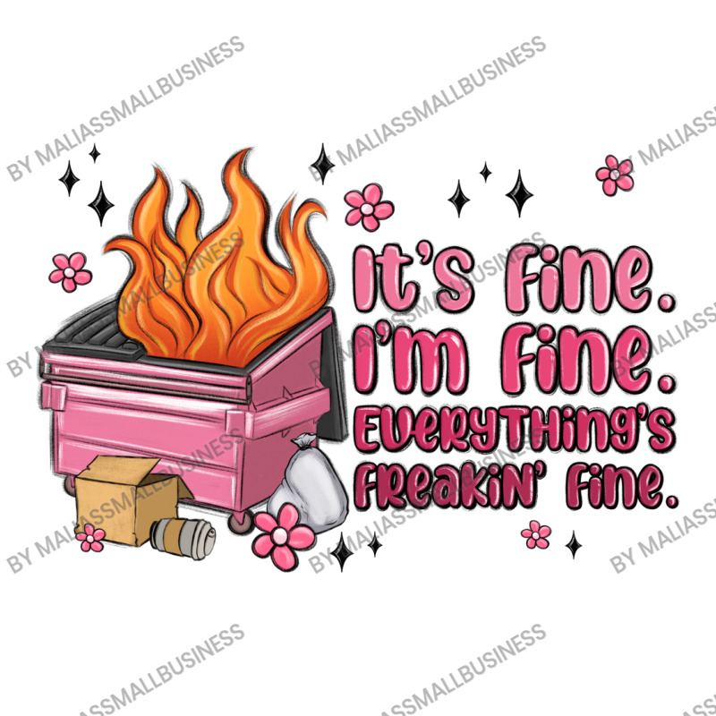 It's Fine I'm Fine Everything's Freakin' Fine Zipper Hoodie | Artistshot