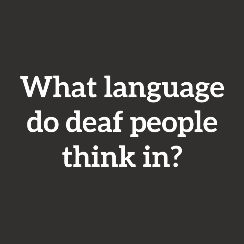 What Language Do Deaf People Think In Champion Hoodie | Artistshot