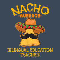 Nacho Average Bilingual Education Teacher Cinco De May Flat Bill Snapback Cap | Artistshot