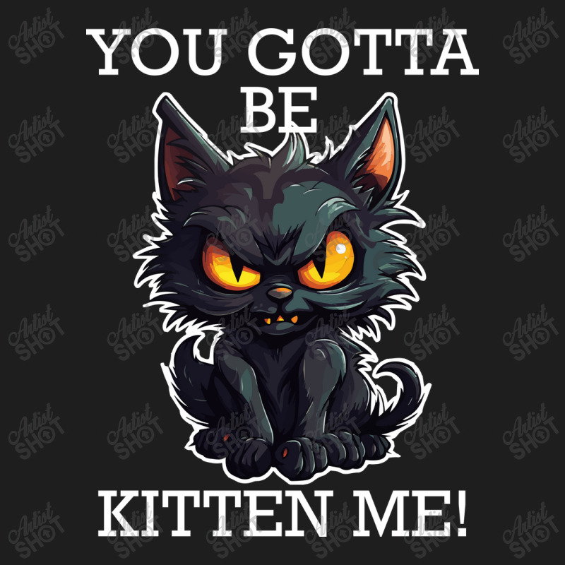 Baby Black Cat - You Gotta Be Kitten Me! Classic T-shirt by velvetroom | Artistshot