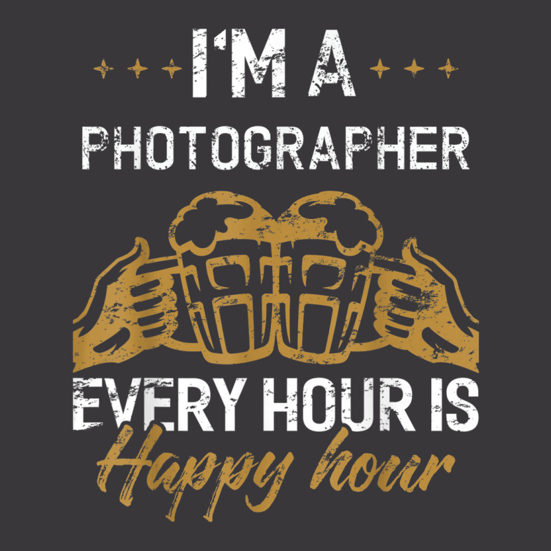 Photographer Job Every Hour Is Happy Hour Drink Ladies Curvy T-Shirt by LemonJack | Artistshot