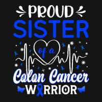 Proud Sister Of A Colon Cancer Warrior T  Shirt Proud Sister Of A Colo Mesh Cap | Artistshot