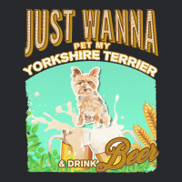 Yorkshire Terrier T  Shirt Dog Owner, Just Wanna Pet My Yorkshire Terr Trucker Cap | Artistshot