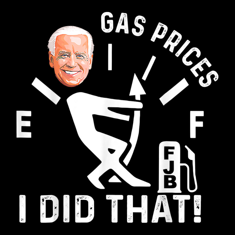 Gas Pump Gas Prices I Did That Funny Joe Biden Meme T Shirt Camo Snapback by zakarimullin | Artistshot