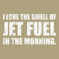 I Love The Smell Of Jet Fuel In The Morning Aviation Humor T Shirt Flat Bill Snapback Cap | Artistshot