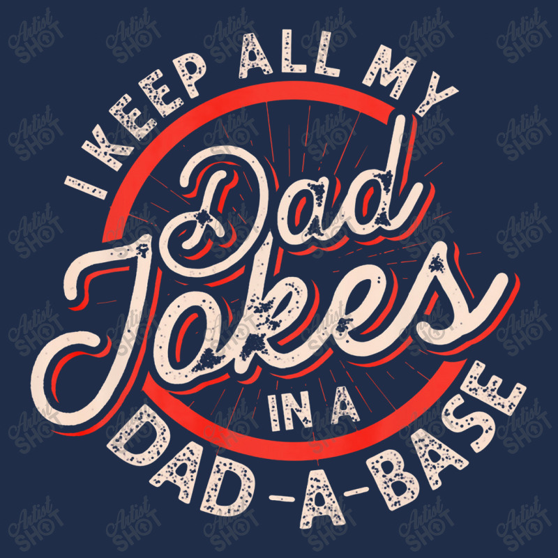 Dad Jokes Programmer I Keep All My Dad Jokes In A Database Baseball Cap by irhamtsani | Artistshot