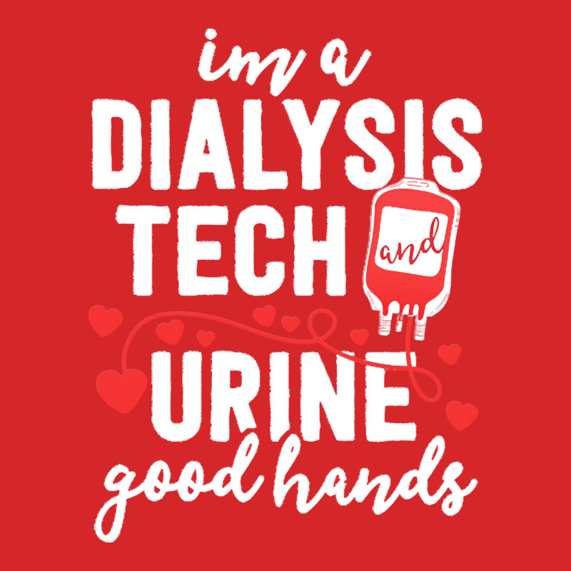 Dialysis Tech T  Shirt Dialysis Tech Gifts Women Funny Nurse Pun Urine Trucker Cap by kentledgepeaches | Artistshot