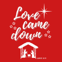 Love Came Down Christmas Lord Christian Nativity Scene Gift T Shirt Baseball Cap | Artistshot