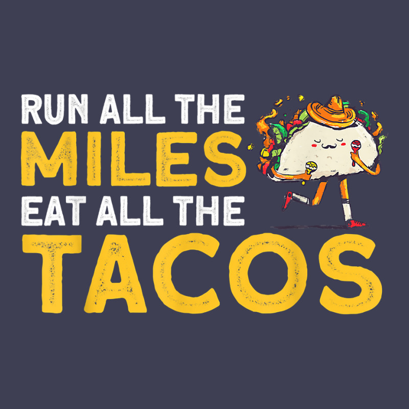 Run All The Miles Eat All The Tacos T Shirt Mesh cap by ayedencoplon | Artistshot