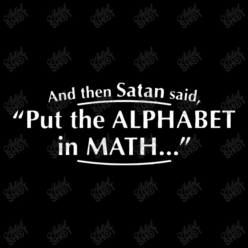 And Then Satan Said, Put The Alphabet In Math Cropped Hoodie by safariawan | Artistshot