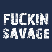 Fuckin Savage T Shirt Baseball Cap | Artistshot