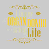 I Honor The Organ Donor Who Saved My Life An Organ Recipient T Shirt Flat Bill Snapback Cap | Artistshot