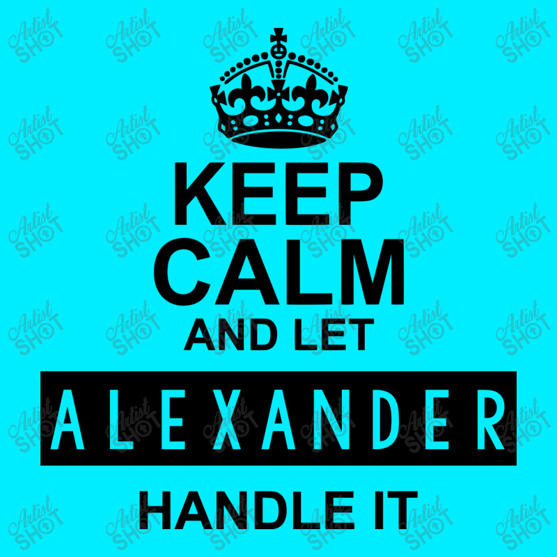 Keep Calm And Let  Alexander Handle It Face Mask Rectangle | Artistshot