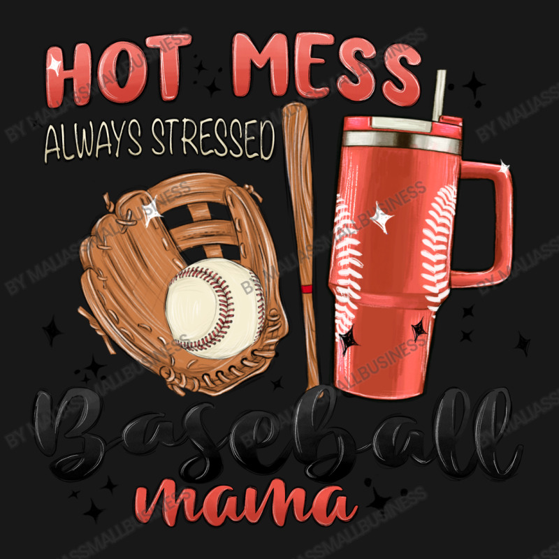 Hot Mess Always Stressed Baseball Mama Stanley Cup Flannel Shirt | Artistshot