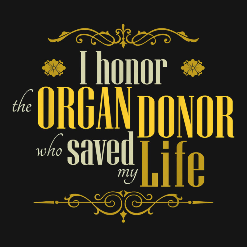 I Honor The Organ Donor Who Saved My Life An Organ Recipient T Shirt Mesh cap by jermonmccline | Artistshot