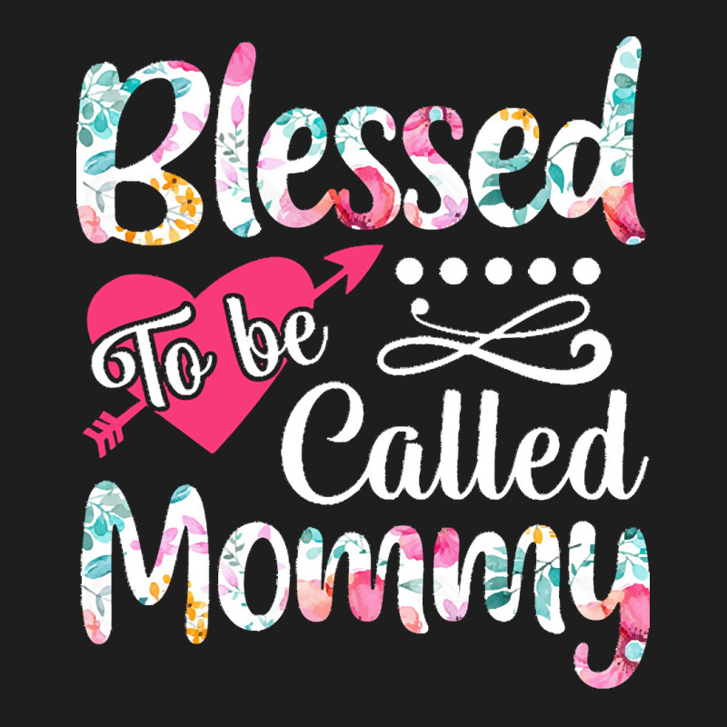 Blessed To Be Called Mommy T  Shirt Blessed To Be Called Mommy Lovely Classic T-shirt | Artistshot