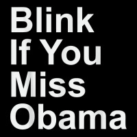 Blink If You Miss Obama Funny Democrat Tshirt Camo Snapback | Artistshot