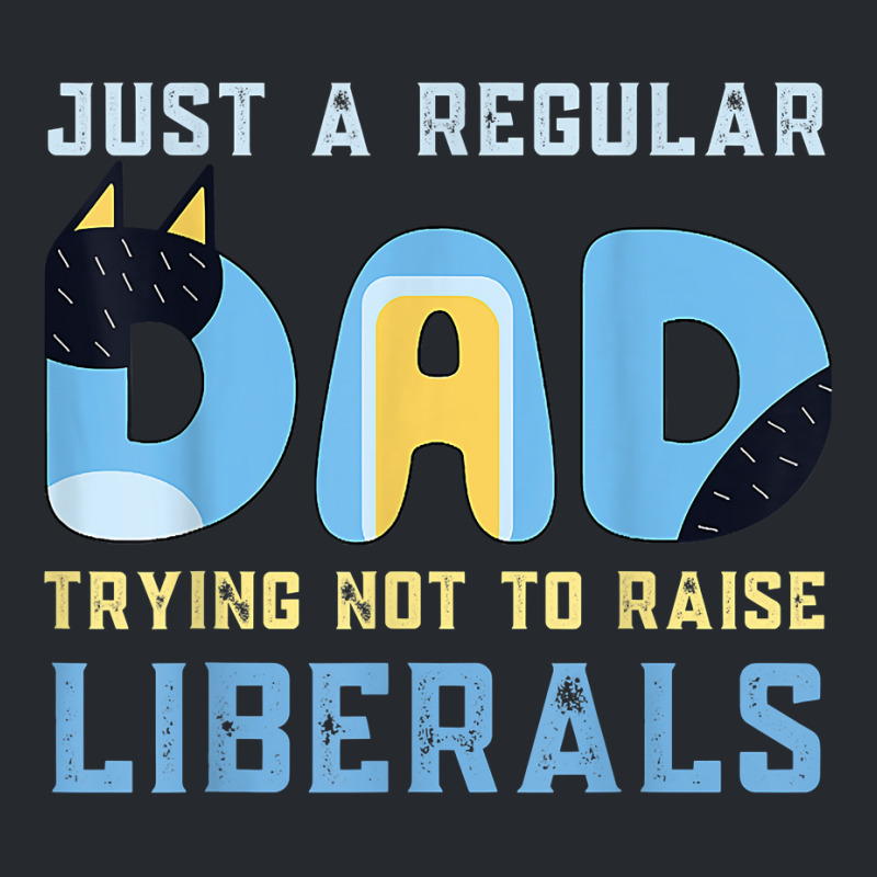 Regular Dad Trying Not To Raise Liberals Man,men,dad T Shirt Flat Bill Snapback Cap | Artistshot