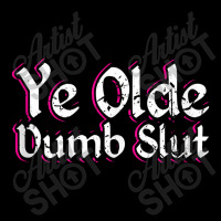 Ye Olde Dumb Slut Renaissance Fair Ren Faire Old English Tank Top Flat Bill Snapback Cap | Artistshot