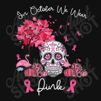 In October We Wear Pink Sugar Skull Moon Breast Cancer Portrait Canvas Print | Artistshot