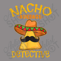 Nacho Average Detective Investigator Informer Cinco De Mayo Flat Bill Snapback Cap | Artistshot