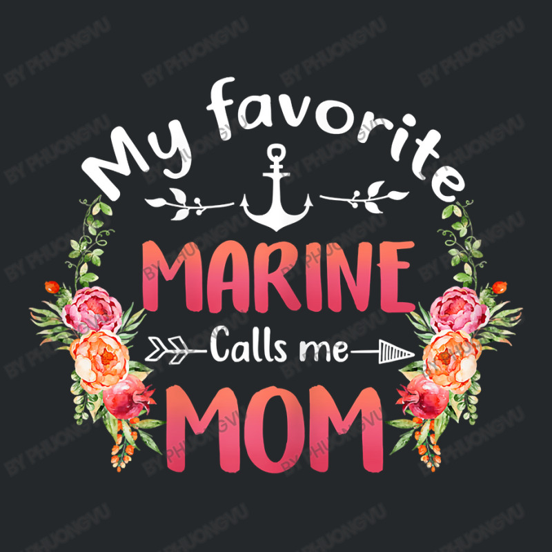 Womens My Favorite Marine Calls Me Mom Flower Military Mother's Day T Crewneck Sweatshirt by phuongvu | Artistshot