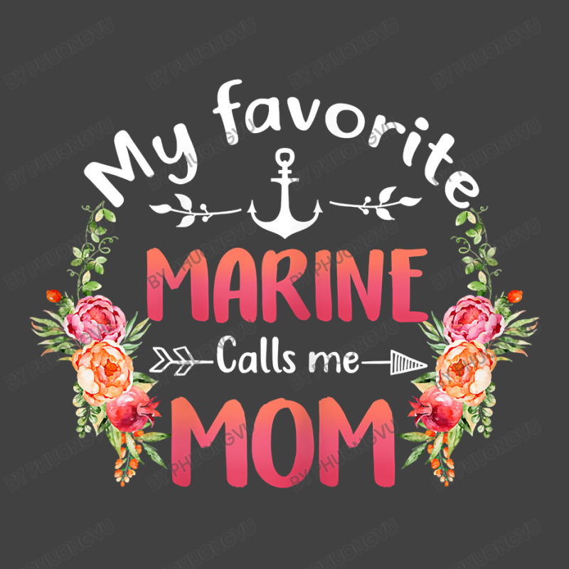 Womens My Favorite Marine Calls Me Mom Flower Military Mother's Day T Vintage T-Shirt by phuongvu | Artistshot