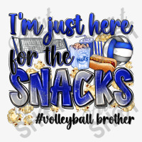 Im Just Here For The Snacks Volleyball Brother Champion Hoodie | Artistshot