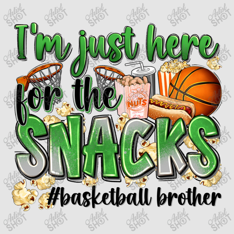 I'm Just Here For The Snacks #basketball Brother Exclusive T-shirt | Artistshot