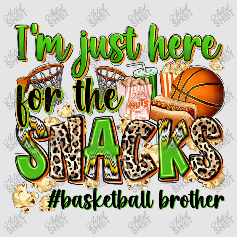 Im Just Here For The Snacks Basketball Brother Exclusive T-shirt | Artistshot