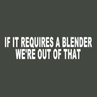 If It Requires A Blender We're Out Of That Bartender Funny Tank Top Trucker Cap | Artistshot