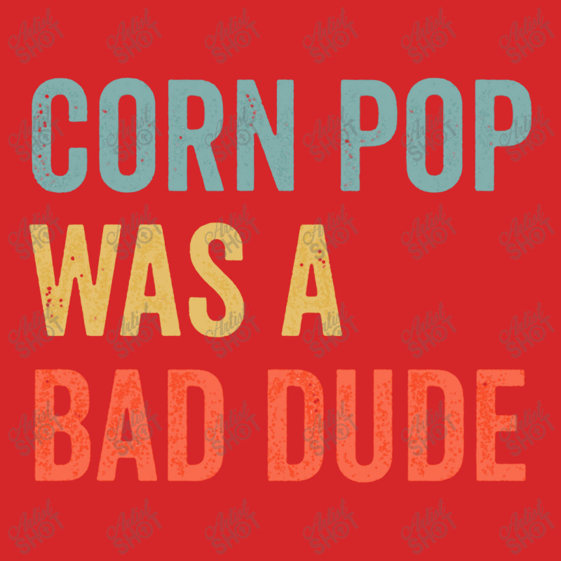 Corn Pop Was A Bad Dude Funny Election 2020 Meme Long Sleeve Trucker Cap | Artistshot