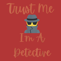 Funny Trust Me I'm A Detective Private Investigator Men T Shirt Camo Snapback | Artistshot