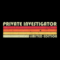 Private Investigator Funny Job Title Birthday Worker Idea T Shirt Camo Snapback | Artistshot