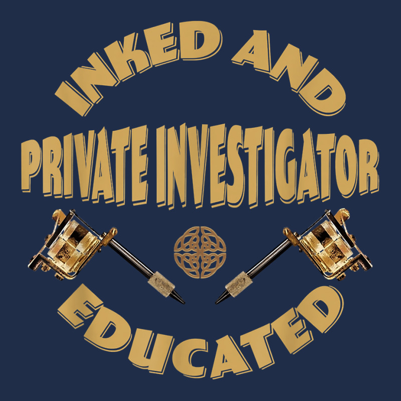 Inked And Educated Private Investigator T Shirt Baseball Cap by MoczoTenleigh | Artistshot