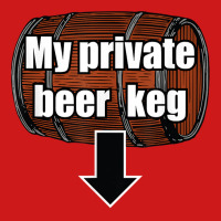 My Private Beer Keg Beer Belly Funny Drinking T Shirt Baseball Cap | Artistshot