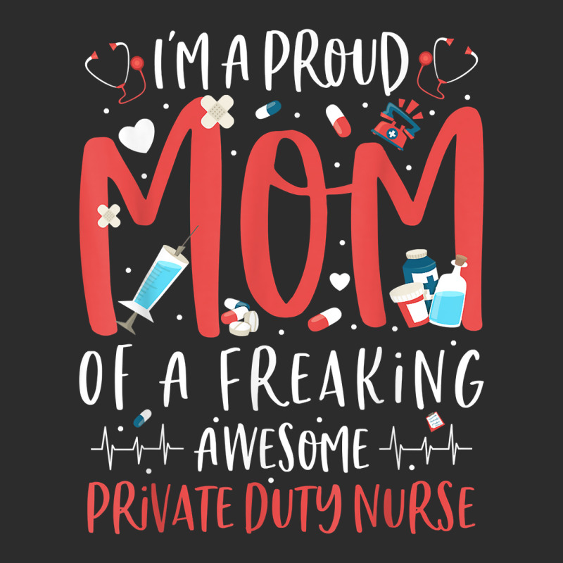 Proud Mom Of A Freaking Awesome Private Duty Mothers Day T Shirt Baseball Cap by MoczoTenleigh | Artistshot