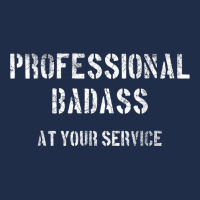 Professional Badass At Your Service Muscle Gym Tough Manly T Shirt Baseball Cap | Artistshot