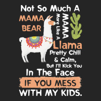 Mama Llama T  Shirt Not So Much A Mama Bear More Like A Mama Llama Pre Unisex Hoodie | Artistshot