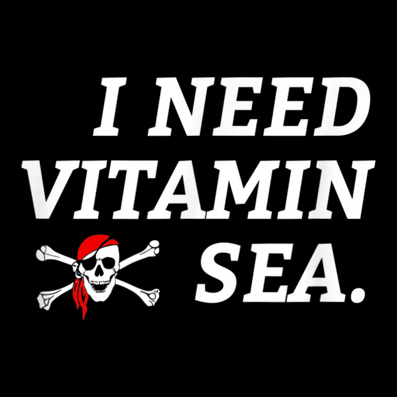 Fishing Pirate Sailing Ocean   I Need Vitamin Sea V-neck Tee | Artistshot