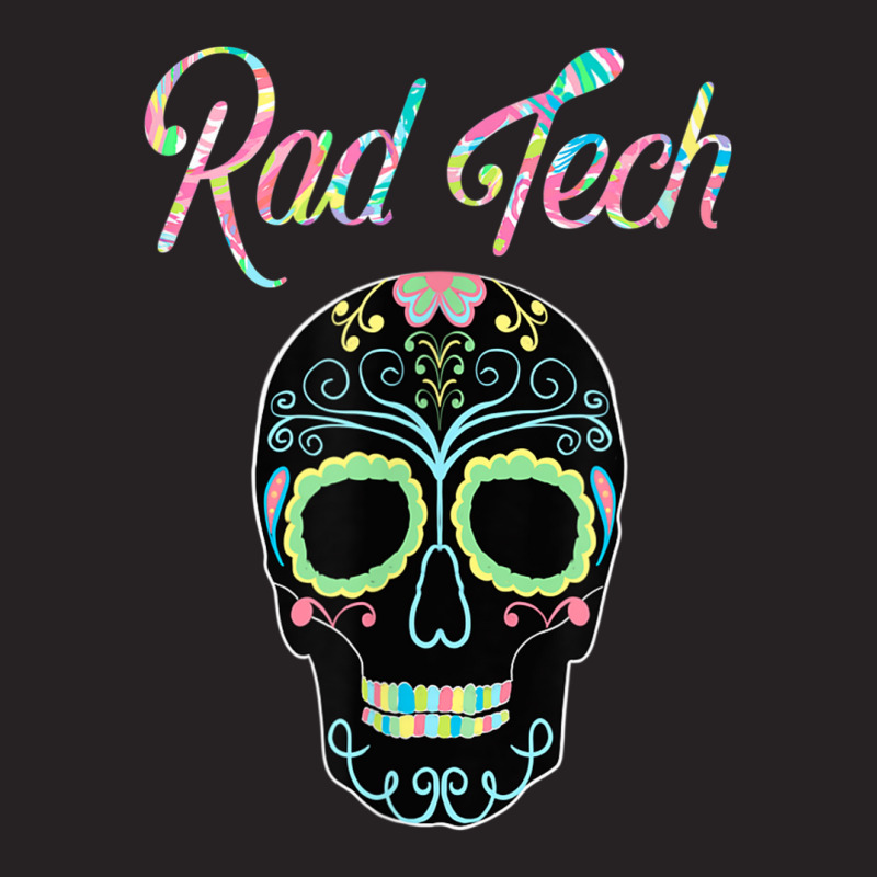 Radiologic Technologist   Rad Tech Week Sugar Skull T Shirt Vintage Cap by LemonJack | Artistshot