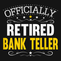 Retirement Gift For Bank Tellers Retired Bank Teller T Shirt Mesh Cap | Artistshot