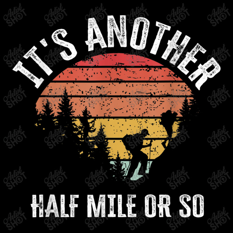 Its Another Half Mile Or So Vintage Hiking Retro Maternity Scoop Neck T-shirt by Yuh2105 | Artistshot