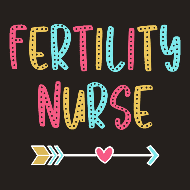 Fertility Nurse T  Shirt Fertility Nurse   Fun & Casual Boho Design T Tank Top | Artistshot