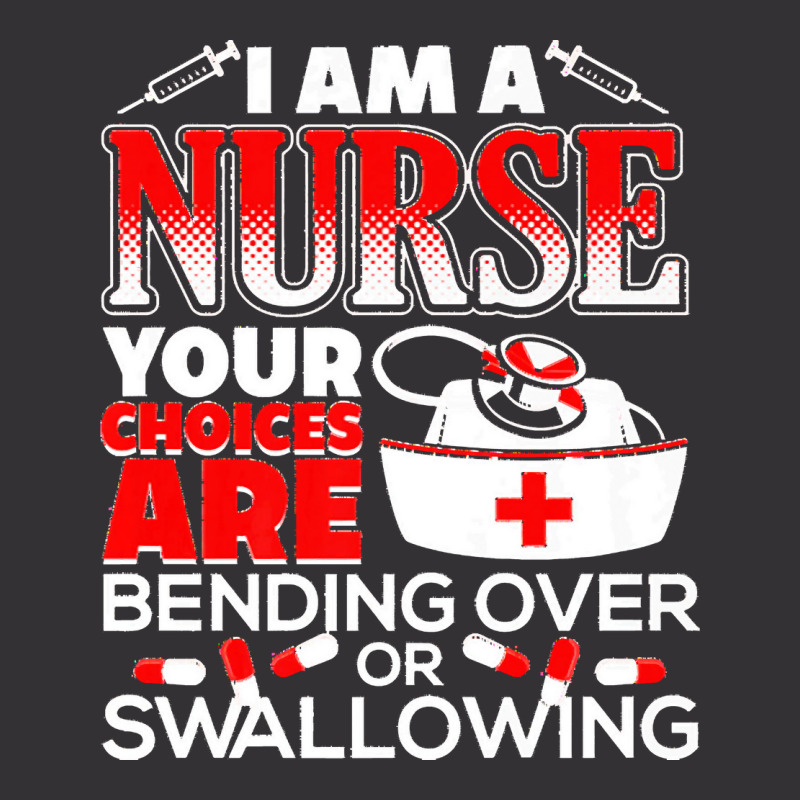 Funny Nurse Humor T  Shirt Funny Nurse Humor T  Shirt Vintage Hoodie | Artistshot