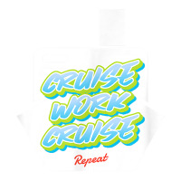 Cruise Work Cruise Repeat On Top Of A Cruise Ship T Shirt Traveler Paper Bag -13 X 6 X 15 3/4 | Artistshot